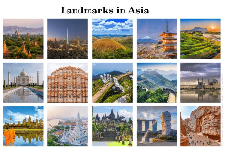Landmarks in Asia - images from shutterstock.com Landmarks in Asia - images from shutterstock.com